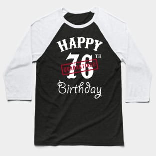 Happy 76th Quarantined Birthday Baseball T-Shirt